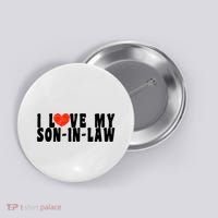 I Love My SonInLaw Button thumb 0