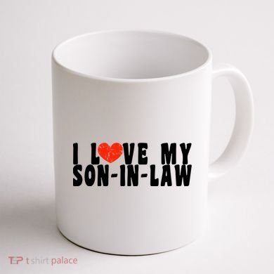 I Love My SonInLaw Coffee Mug back