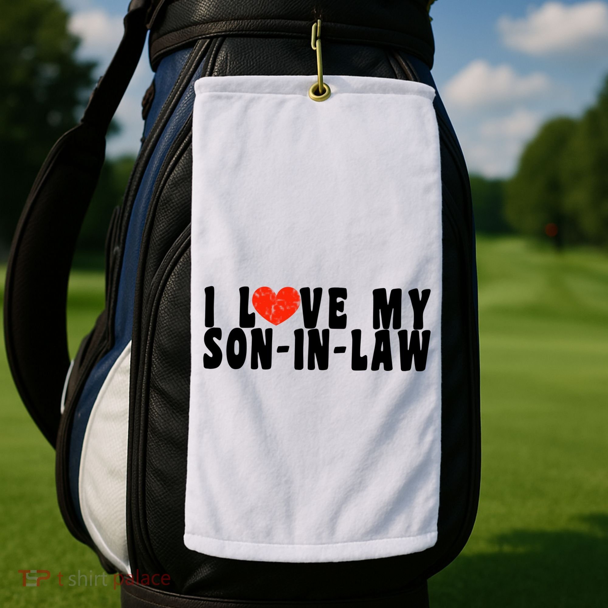 I Love My SonInLaw Golf Towel