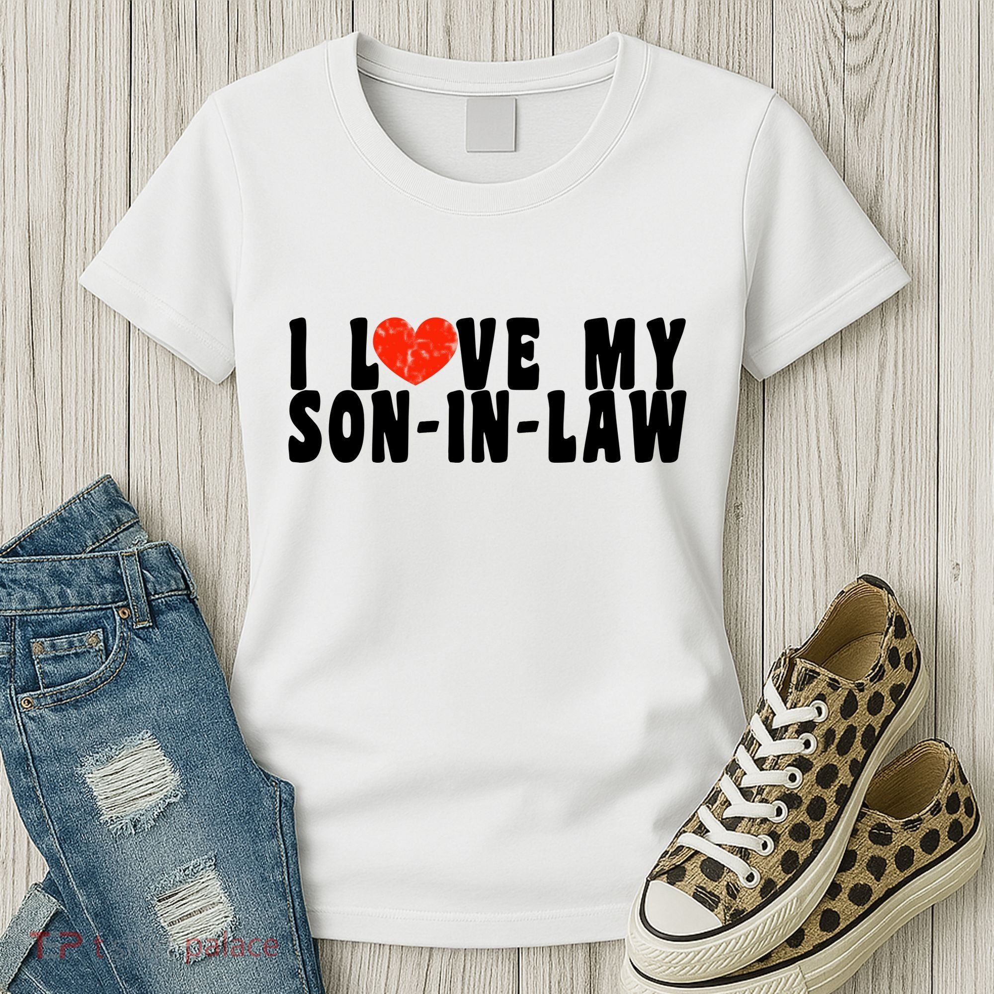 I Love My SonInLaw Women's T-Shirt