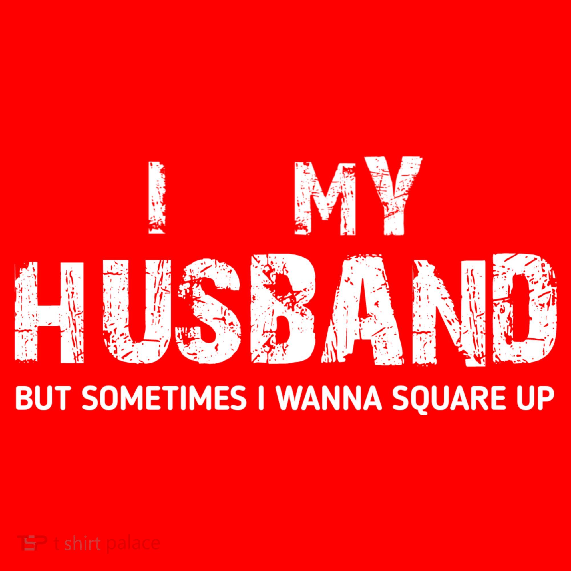 I Love My Husband But Sometimes I Wanna Square Up Santa Hat