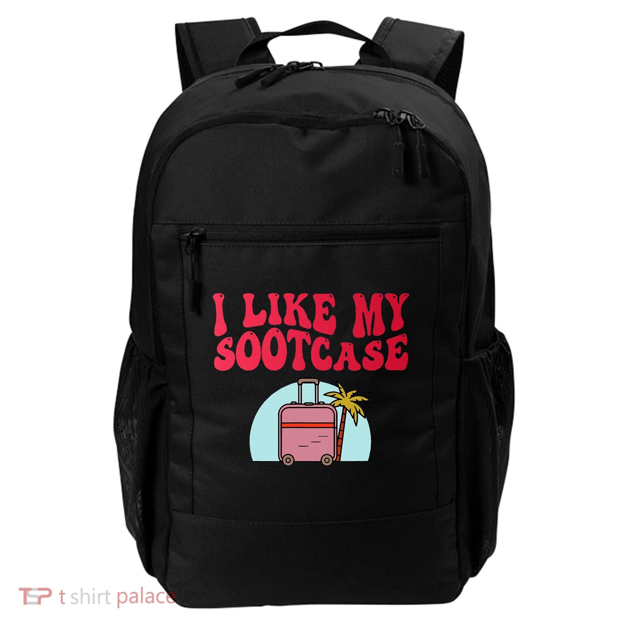 I Like My Sootcase Suitcase Backpack