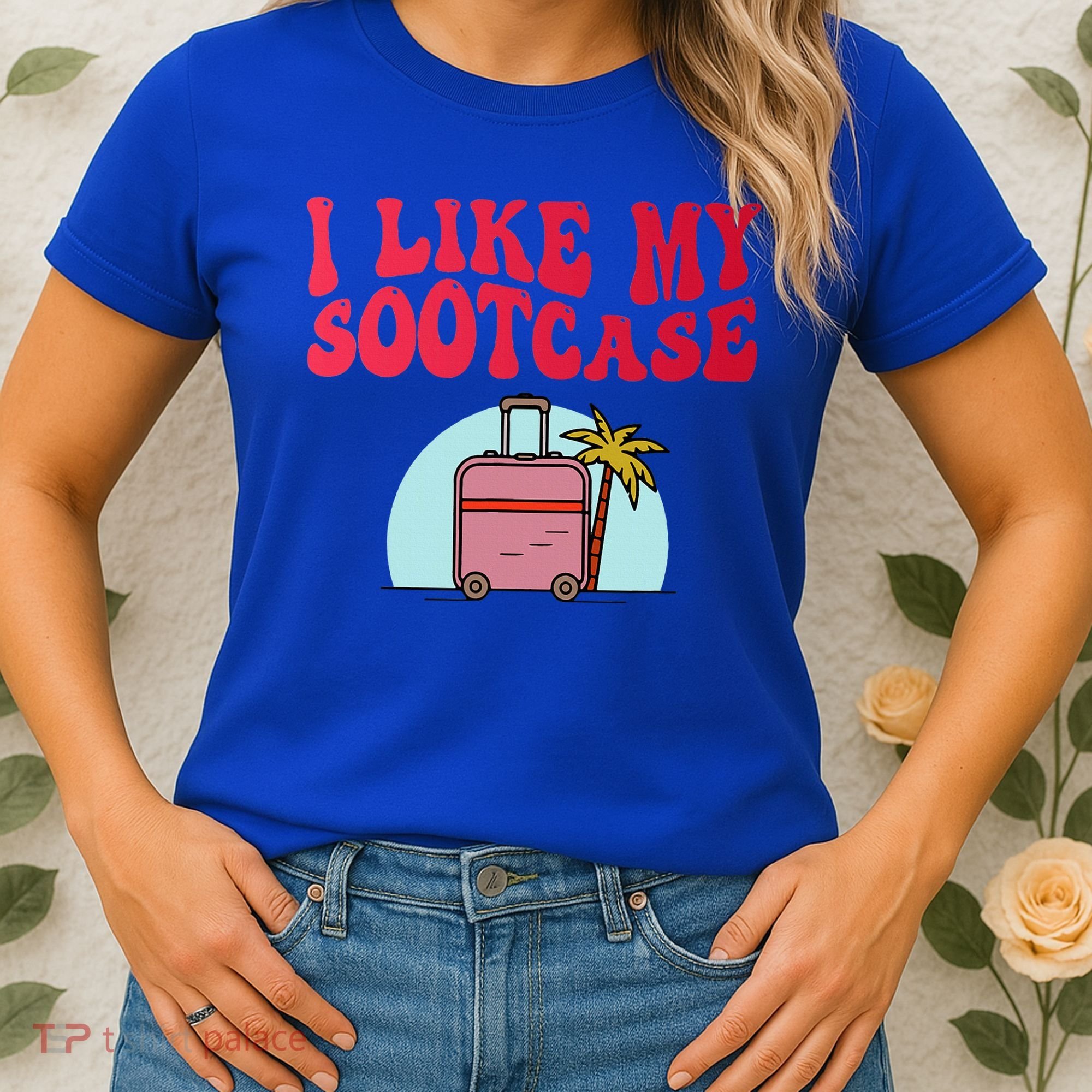 I Like My Sootcase Suitcase Women's T-Shirt