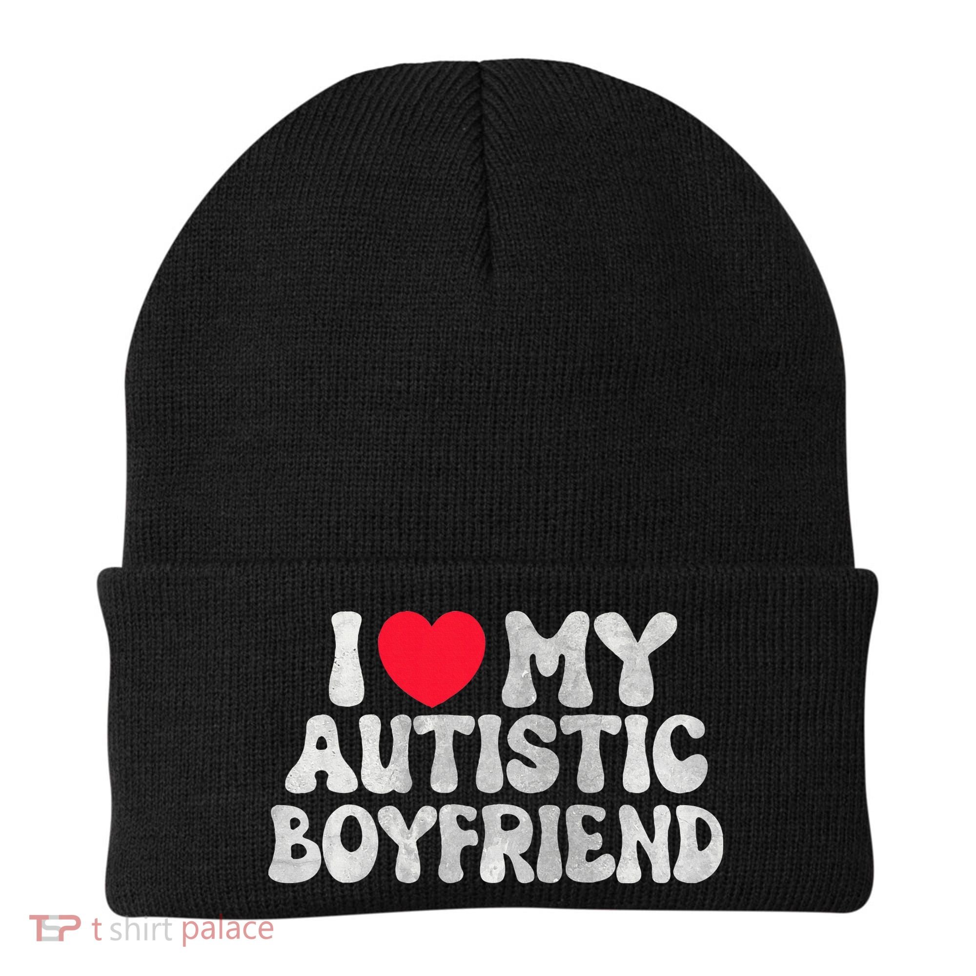 I Love My Autistic Boyfriend I Heart My Bf Girlfriend Beanie