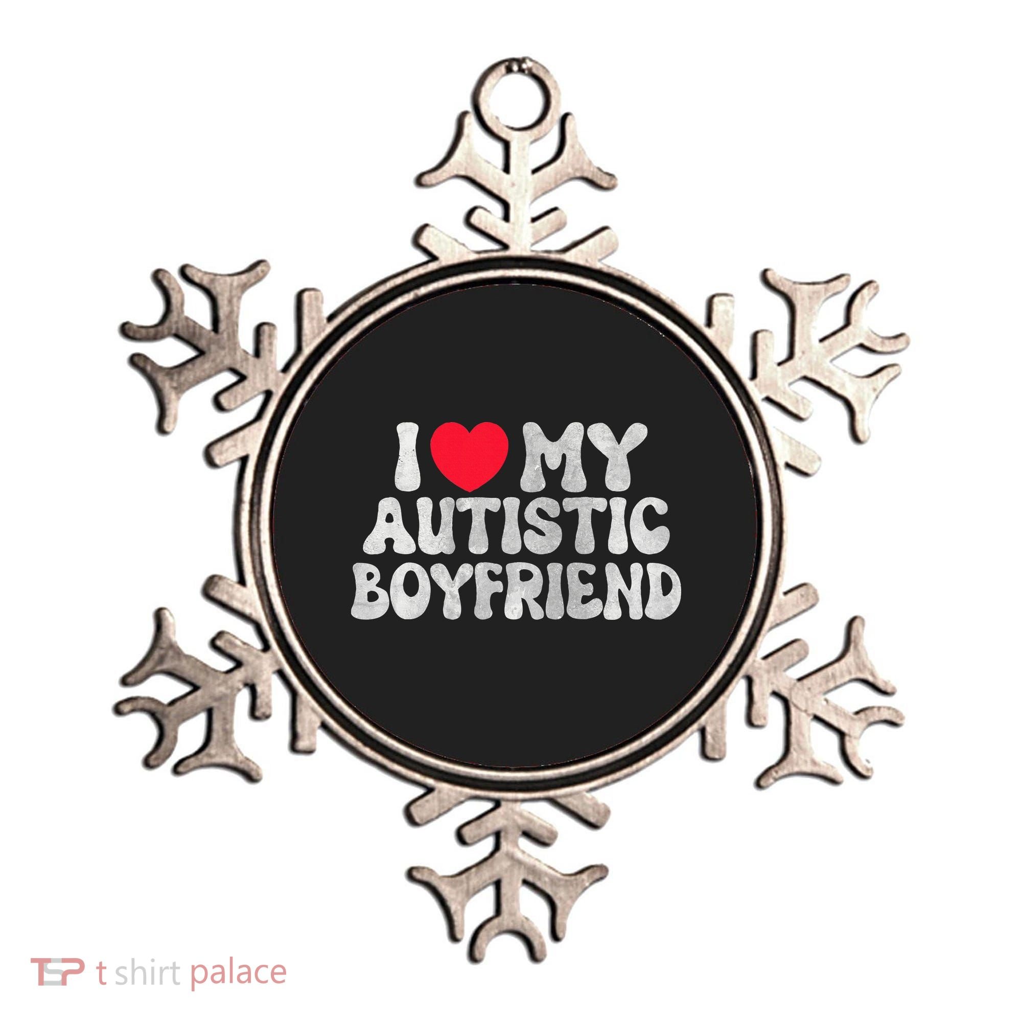 I Love My Autistic Boyfriend I Heart My Bf Girlfriend Ornament