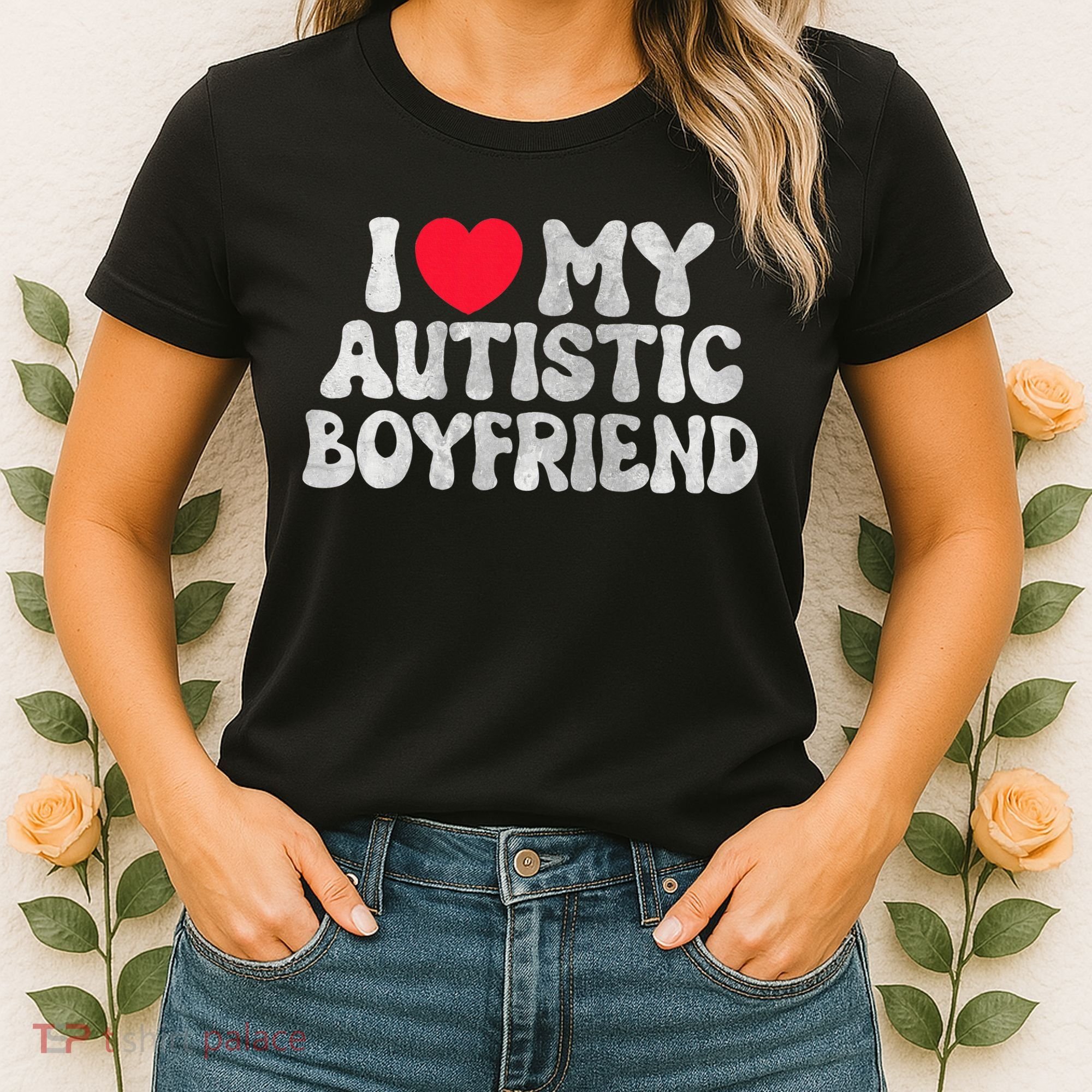 I Love My Autistic Boyfriend I Heart My Bf Girlfriend Women's T-Shirt