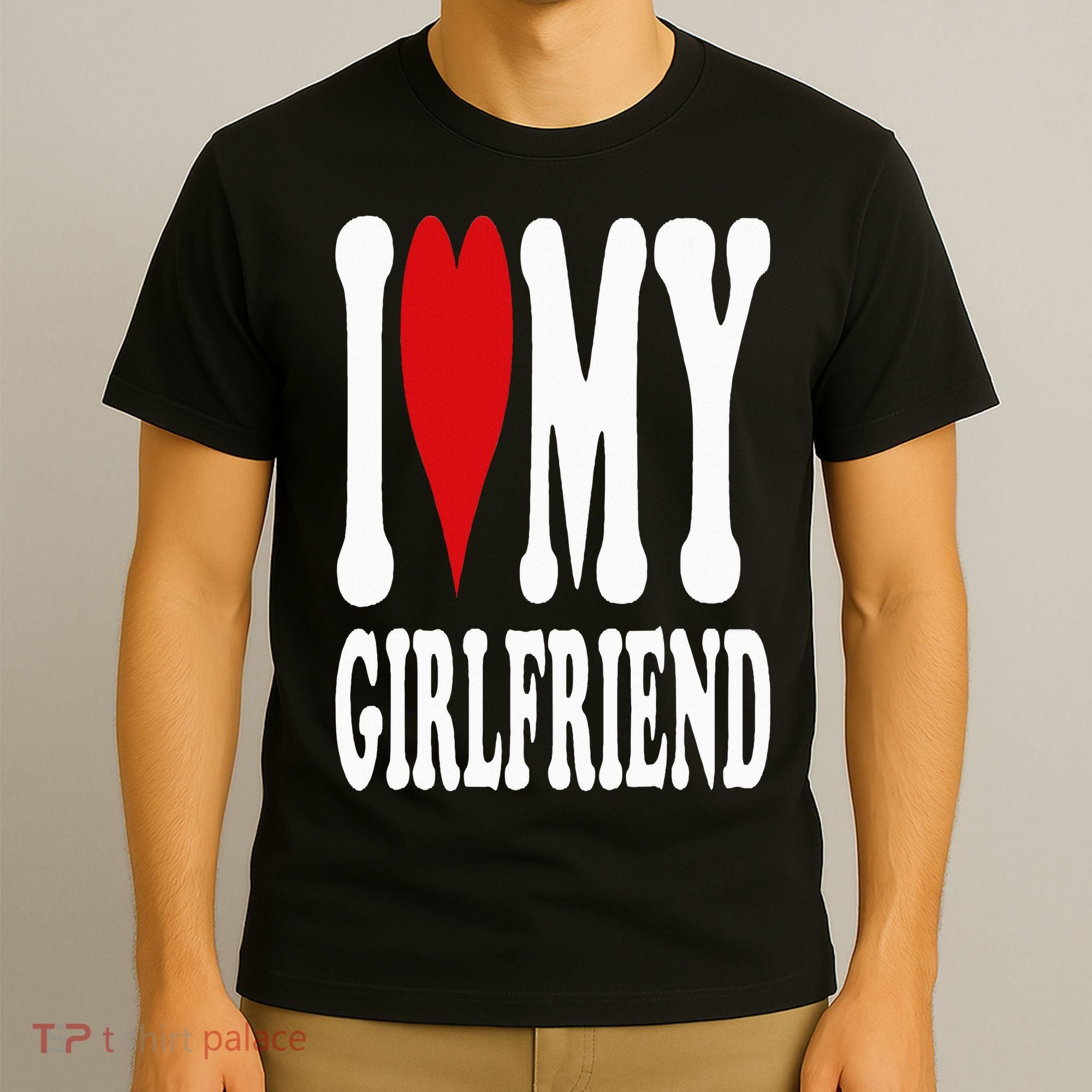 I Love My Girlfriend Gf I Heart My Girlfriend GF T-Shirt