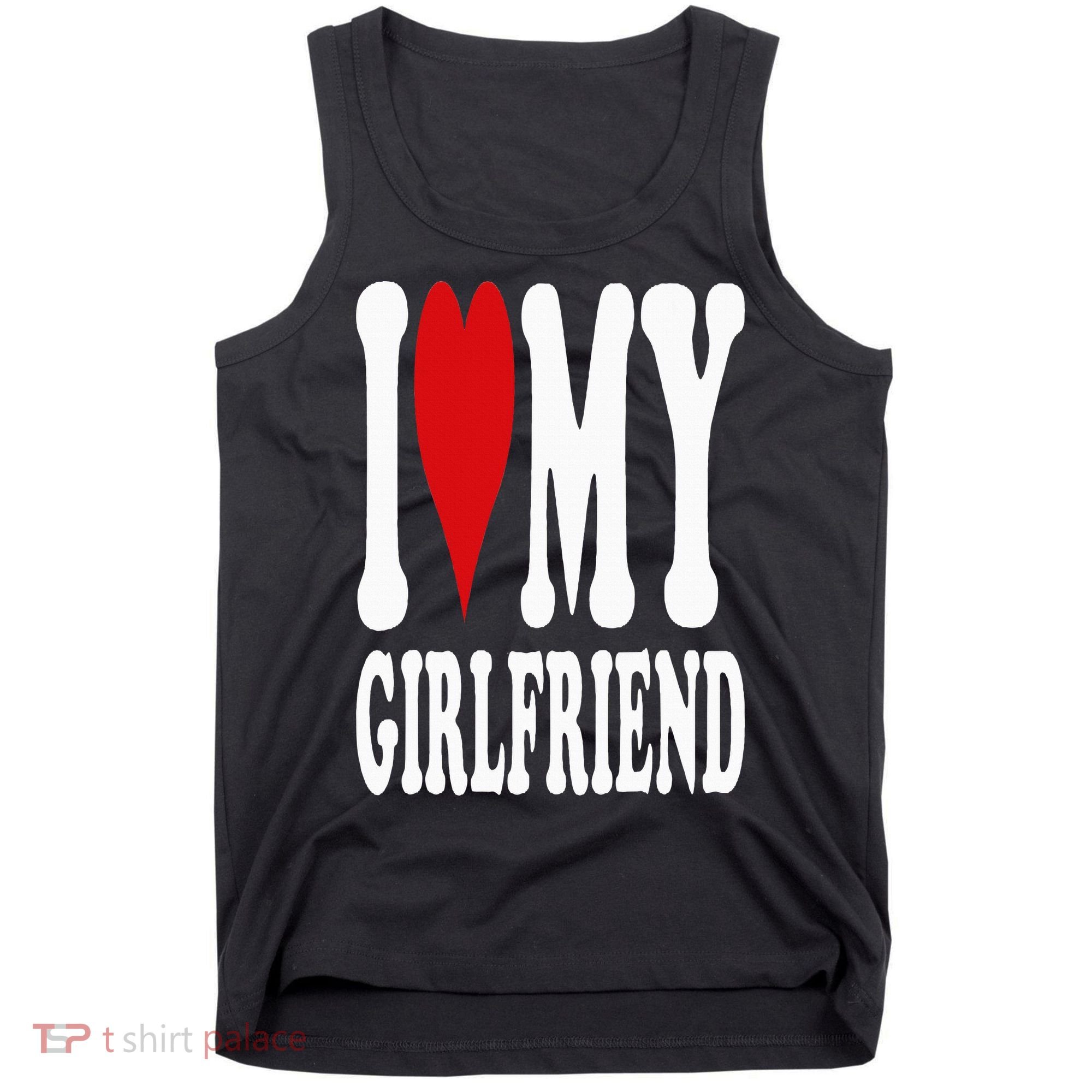 I Love My Girlfriend Gf I Heart My Girlfriend GF Tank Top