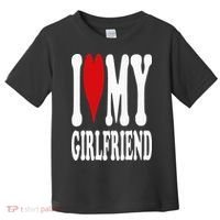 I Love My Girlfriend Gf I Heart My Girlfriend GF Toddler T-Shirt thumb 0