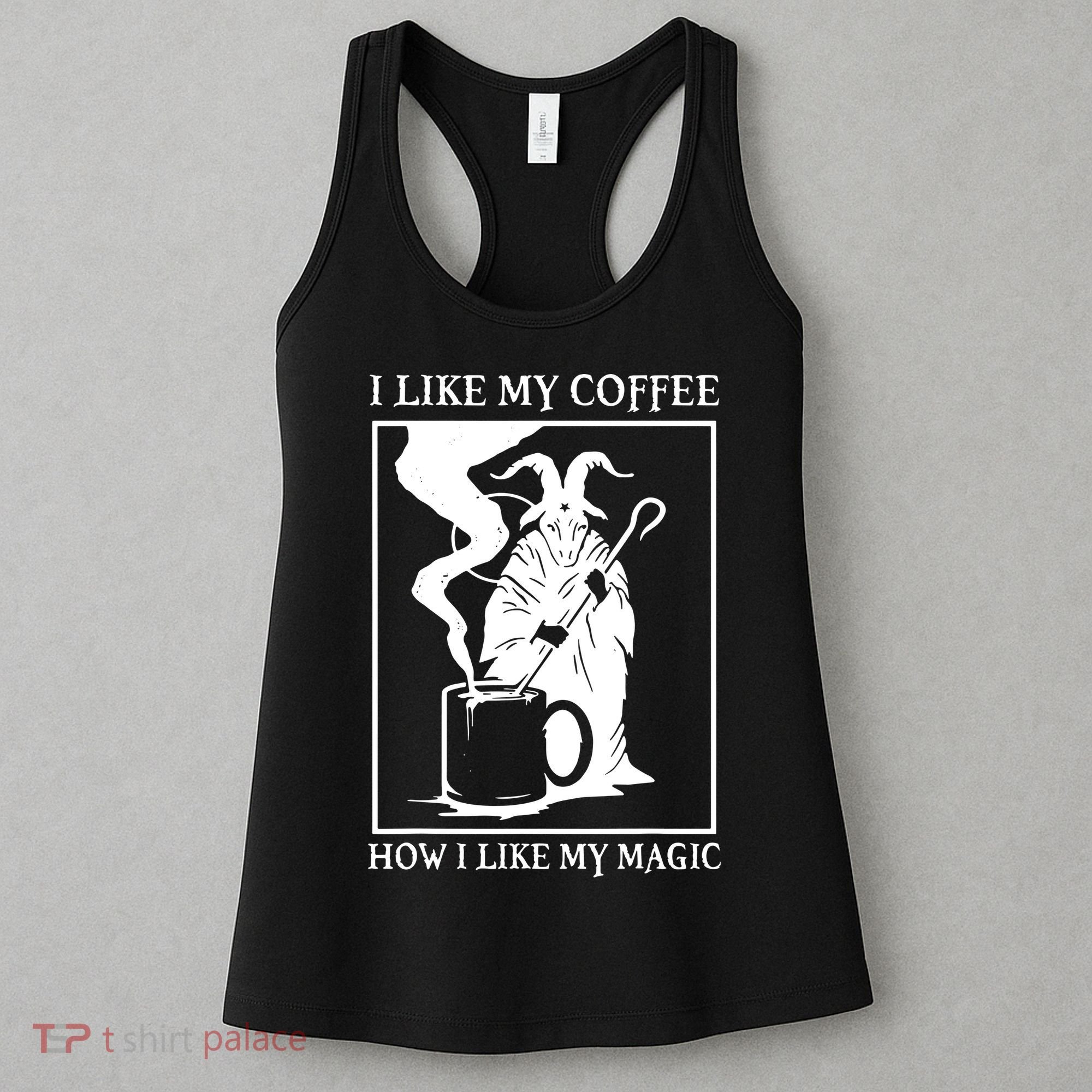 I Like My Coffee How I Like My Magic Women's Tank Top