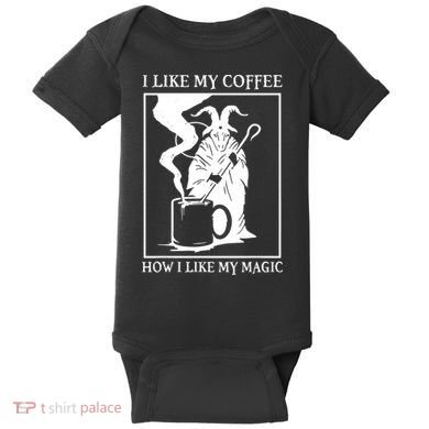 I Like My Coffee How I Like My Magic Baby Bodysuit