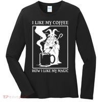 I Like My Coffee How I Like My Magic Women's Long Sleeve Shirt thumb 0