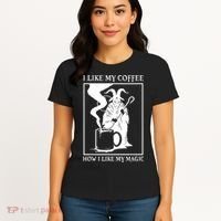 I Like My Coffee How I Like My Magic Women's T-Shirt thumb 4