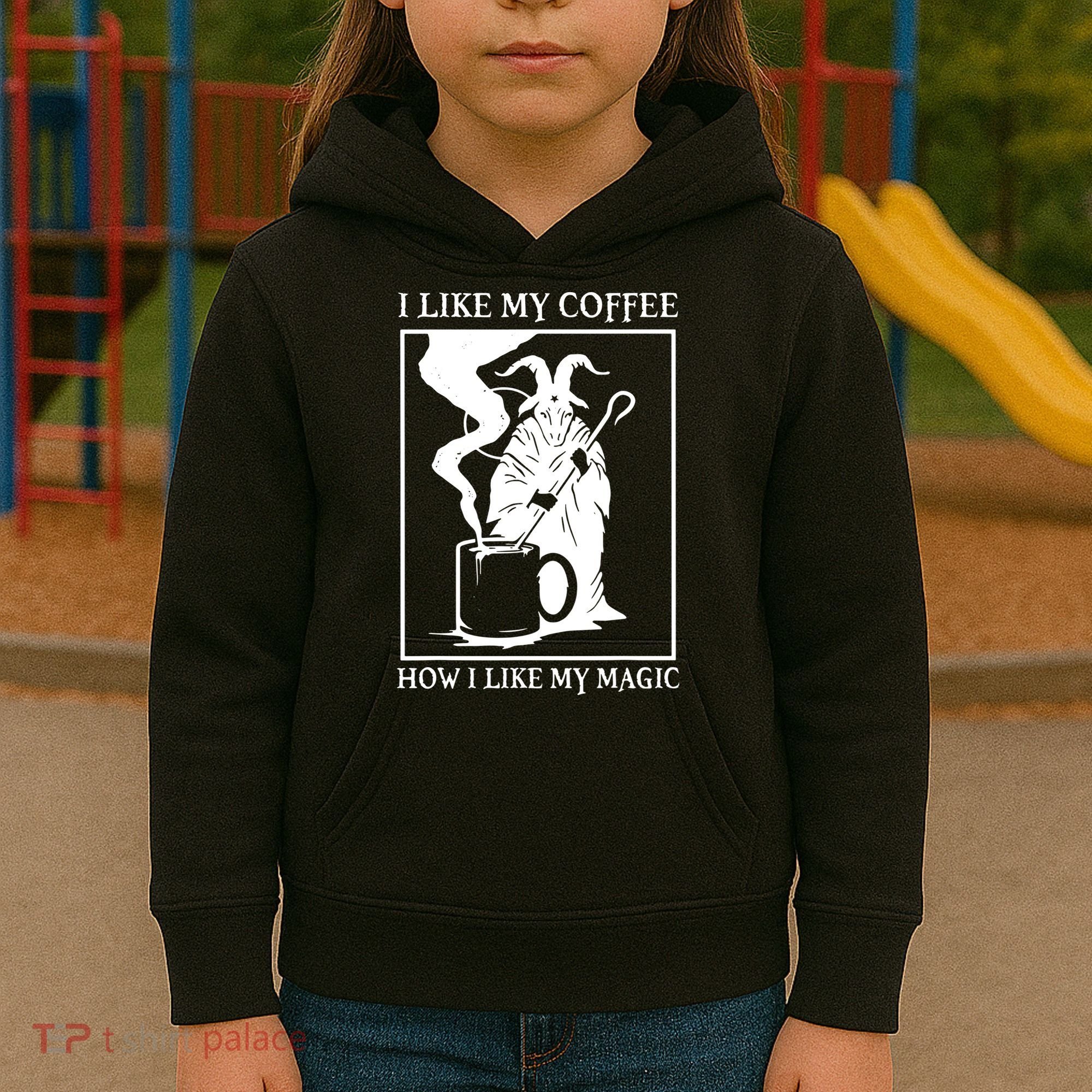 I Like My Coffee How I Like My Magic Kids Hoodie