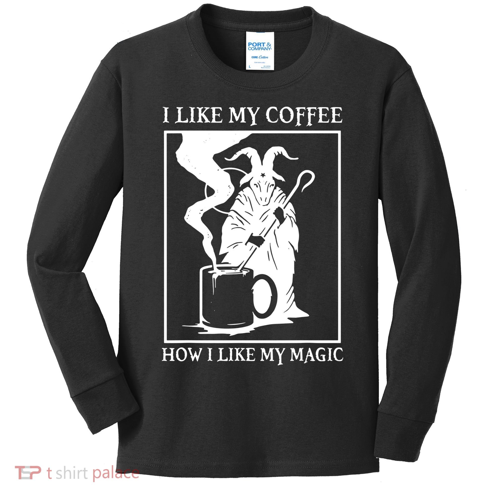I Like My Coffee How I Like My Magic Kids Long Sleeve Shirt
