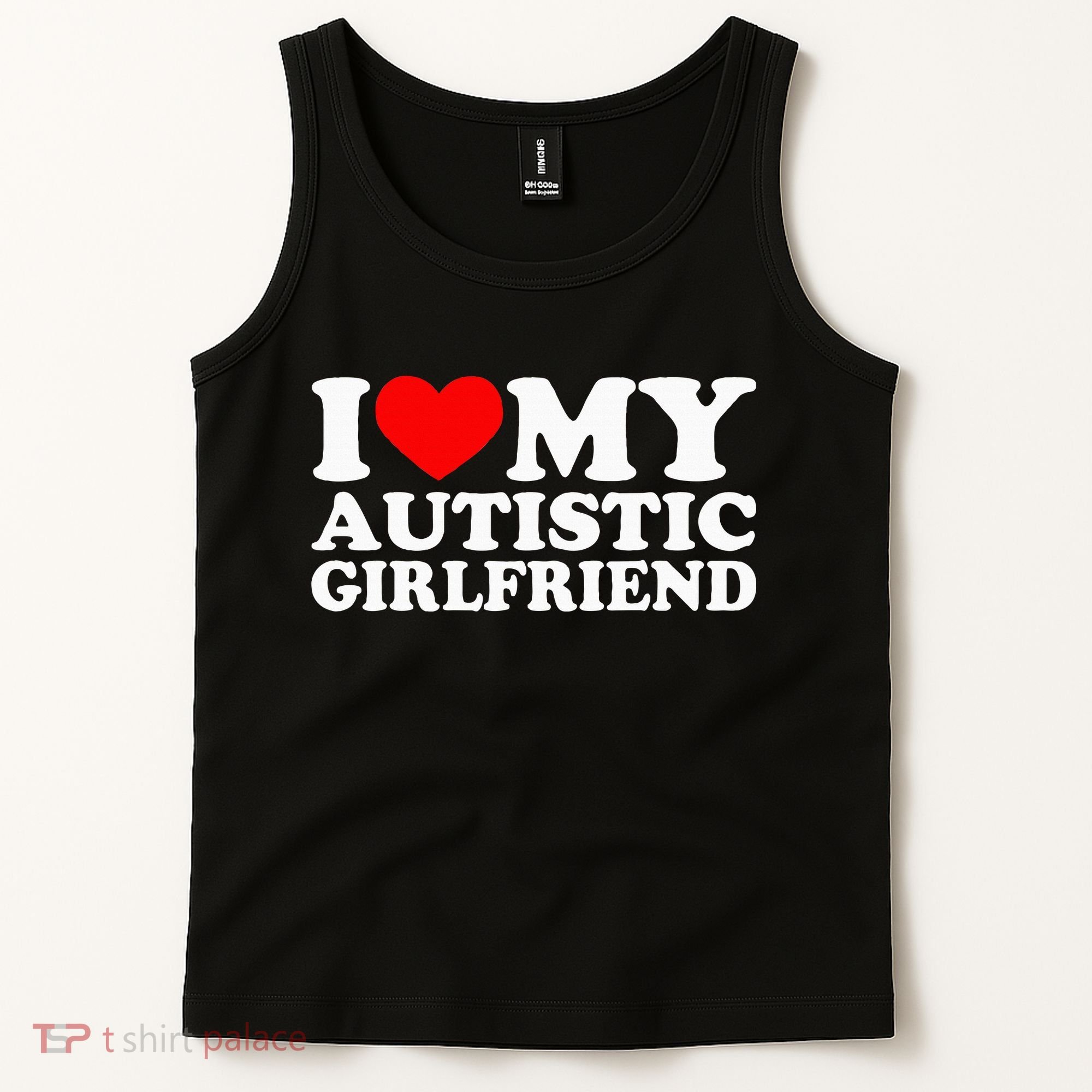 I Love My Autistic Girlfriend I Heart My Gf With Autism Tank Top