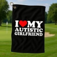 I Love My Autistic Girlfriend I Heart My Gf With Autism Golf Towel thumb 1