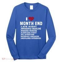 I Love Month End Funny Accountants Quotes Birthday Funny Gift Long Sleeve Shirt thumb 0