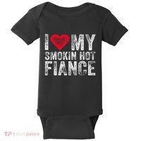 I Love My Smoking Hot Fiance Funny Baby Bodysuit thumb 0