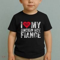 I Love My Smoking Hot Fiance Funny Toddler T-Shirt thumb 2