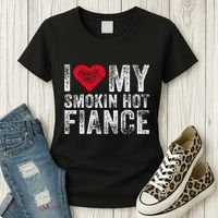I Love My Smoking Hot Fiance Funny Women's T-Shirt thumb 3