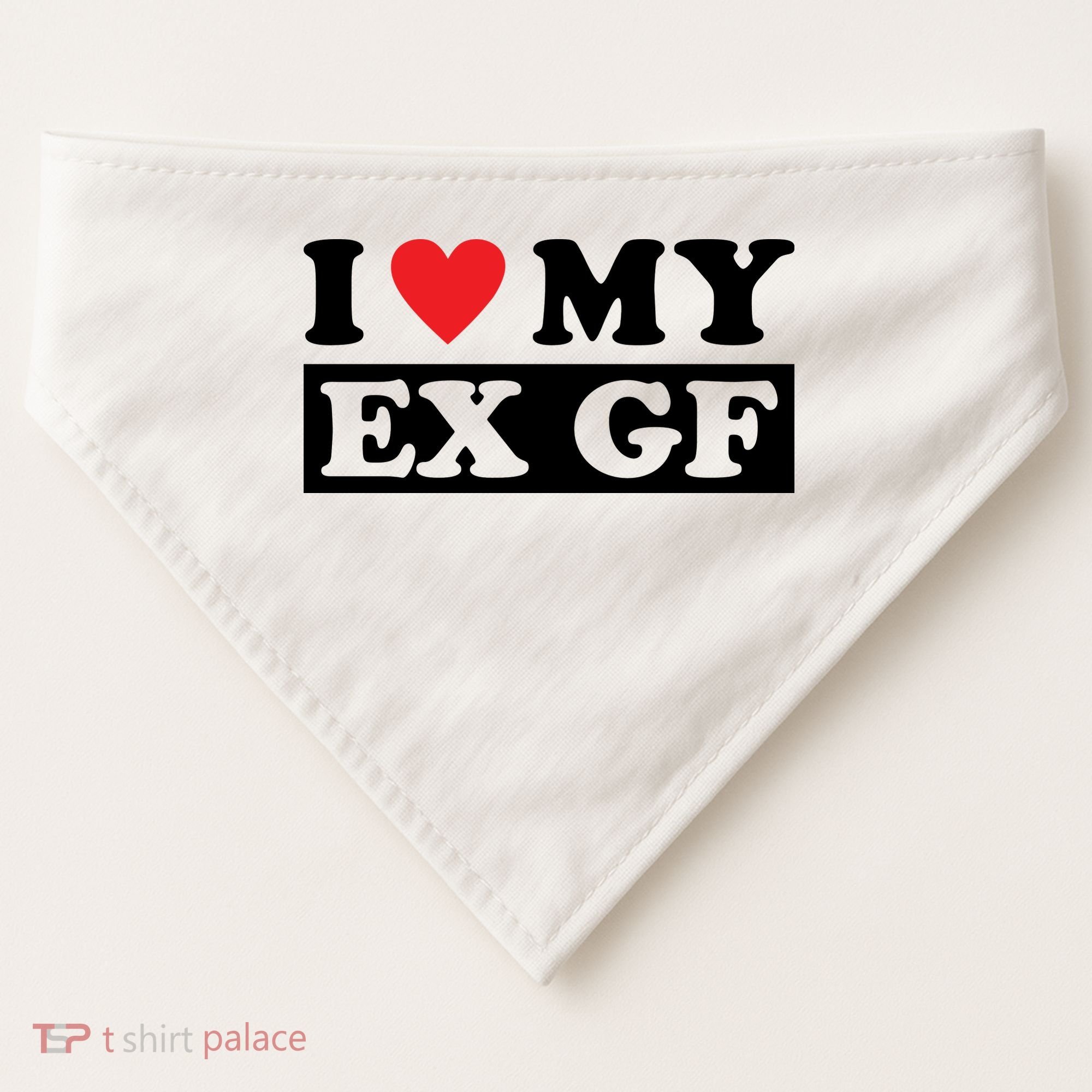I Love My Ex GF Funny USA-Made Doggie Bandana