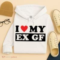 I Love My Ex GF Funny Hoodie thumb 4