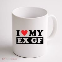 I Love My Ex GF Funny Coffee Mug thumb 1