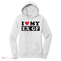 I Love My Ex GF Funny Women's Hoodie thumb 0