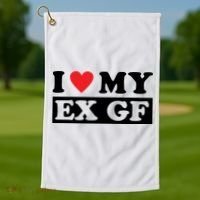 I Love My Ex GF Funny Golf Towel thumb 1