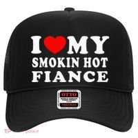 I Love My Smoking Hot Fiance Hat thumb 0