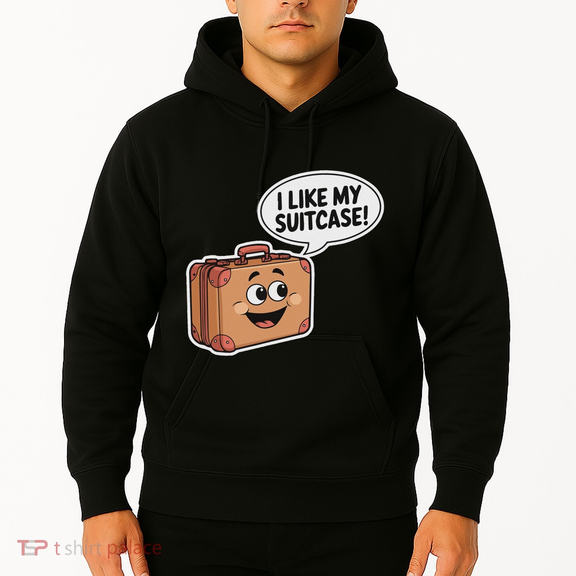 I Like My Suitcase Funny Meme Sayings Hoodie