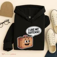 I Like My Suitcase Funny Meme Sayings Hoodie thumb 4