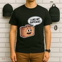 I Like My Suitcase Funny Meme Sayings T-Shirt thumb 6