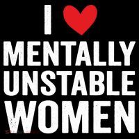 I Love Mentally Unstable Women Funny Ironic Meme Coffee Mug thumb 5