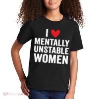 I Love Mentally Unstable Women Funny Ironic Meme Kids T-Shirt thumb 2