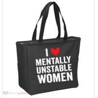 I Love Mentally Unstable Women Funny Ironic Meme Tote Bag thumb 2