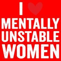 I Love Mentally Unstable Women Funny Ironic Meme Santa Hat thumb 1