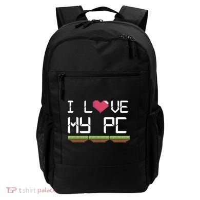 I Love My Pc Gamer Game Playing Computer Play Online Vr Gift Backpack