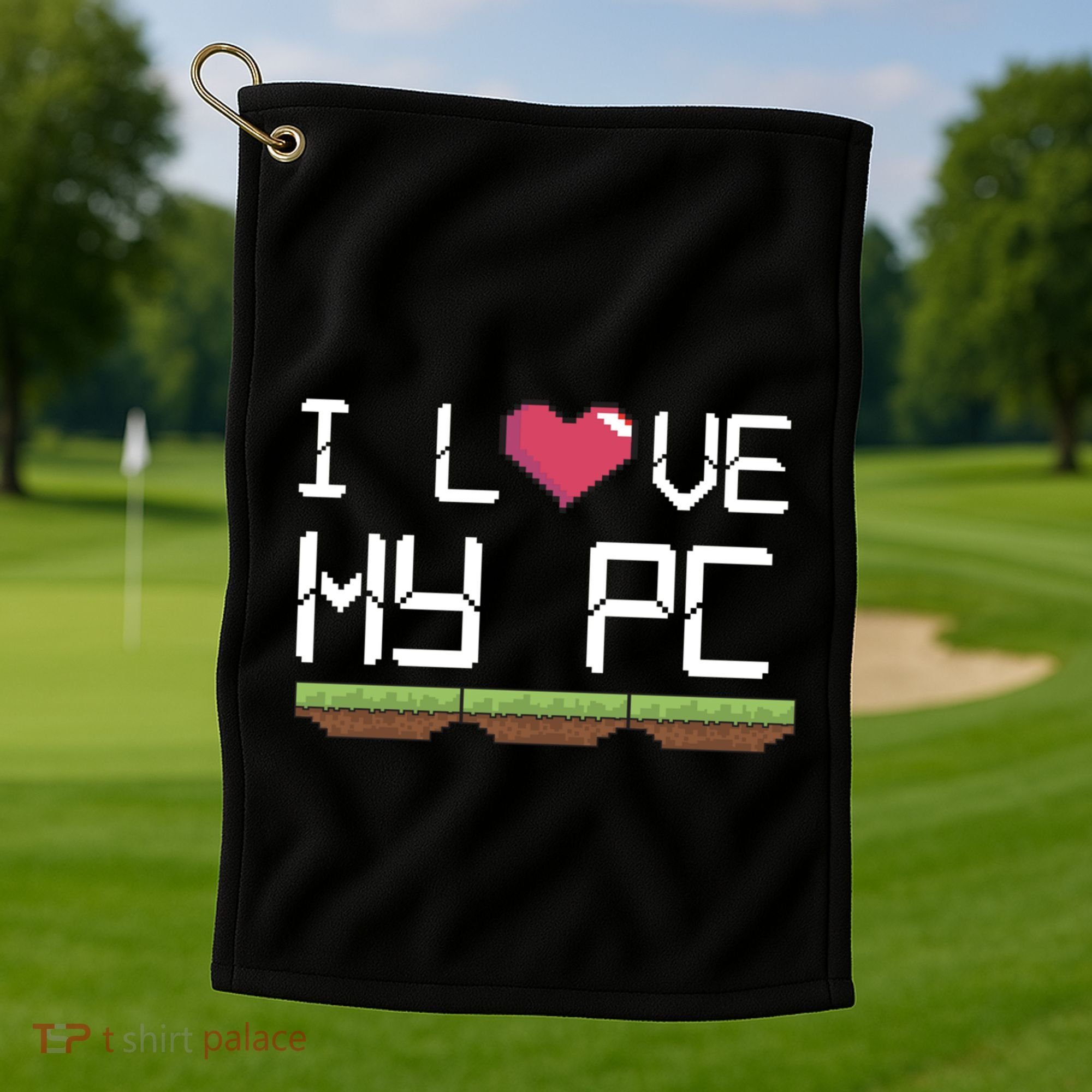 I Love My Pc Gamer Game Playing Computer Play Online Vr Gift Golf Towel
