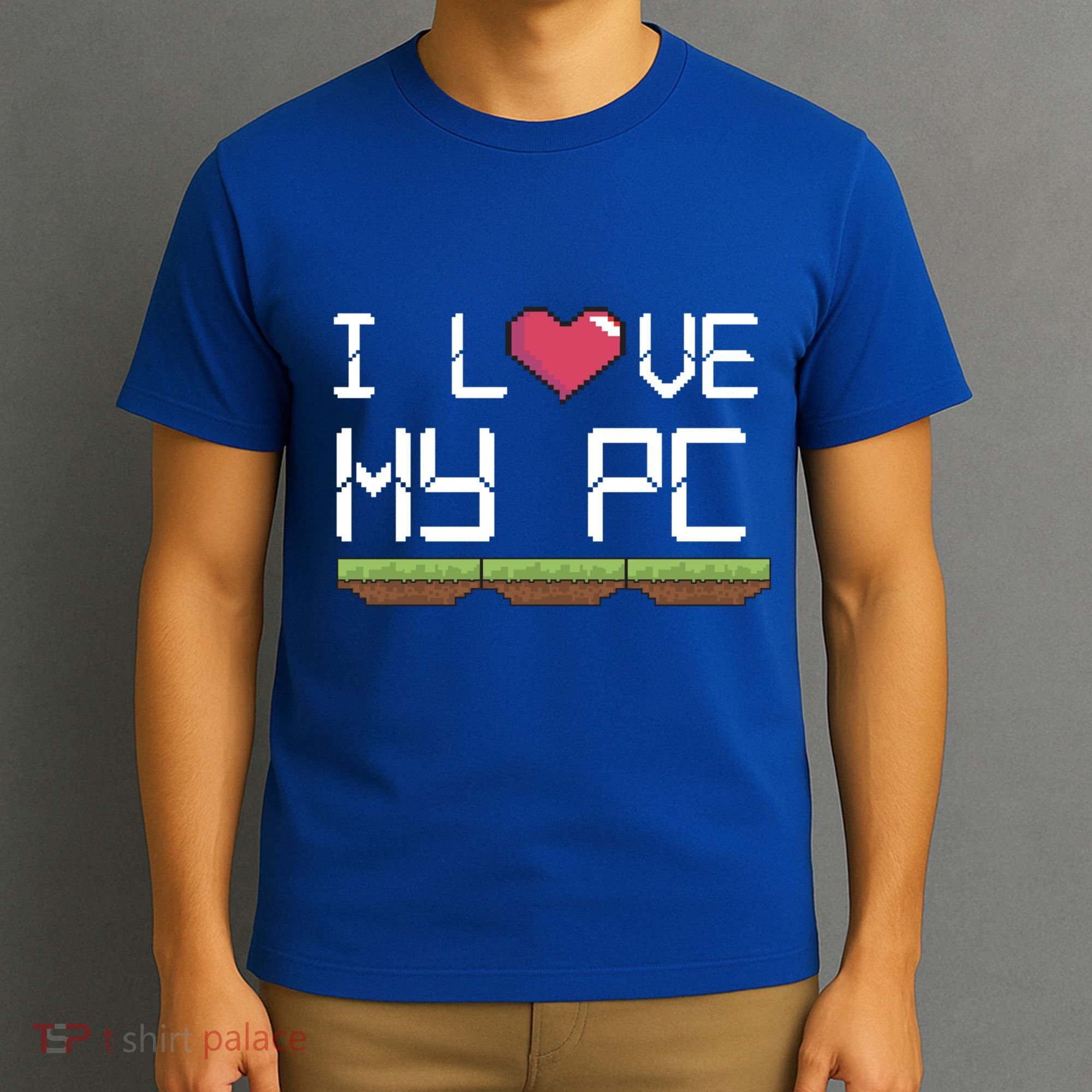I Love My Pc Gamer Game Playing Computer Play Online Vr Gift T-Shirt