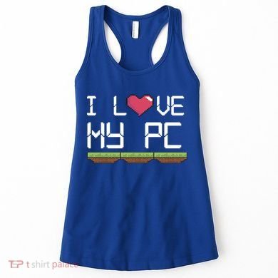 I Love My Pc Gamer Game Playing Computer Play Online Vr Gift Women's Tank Top