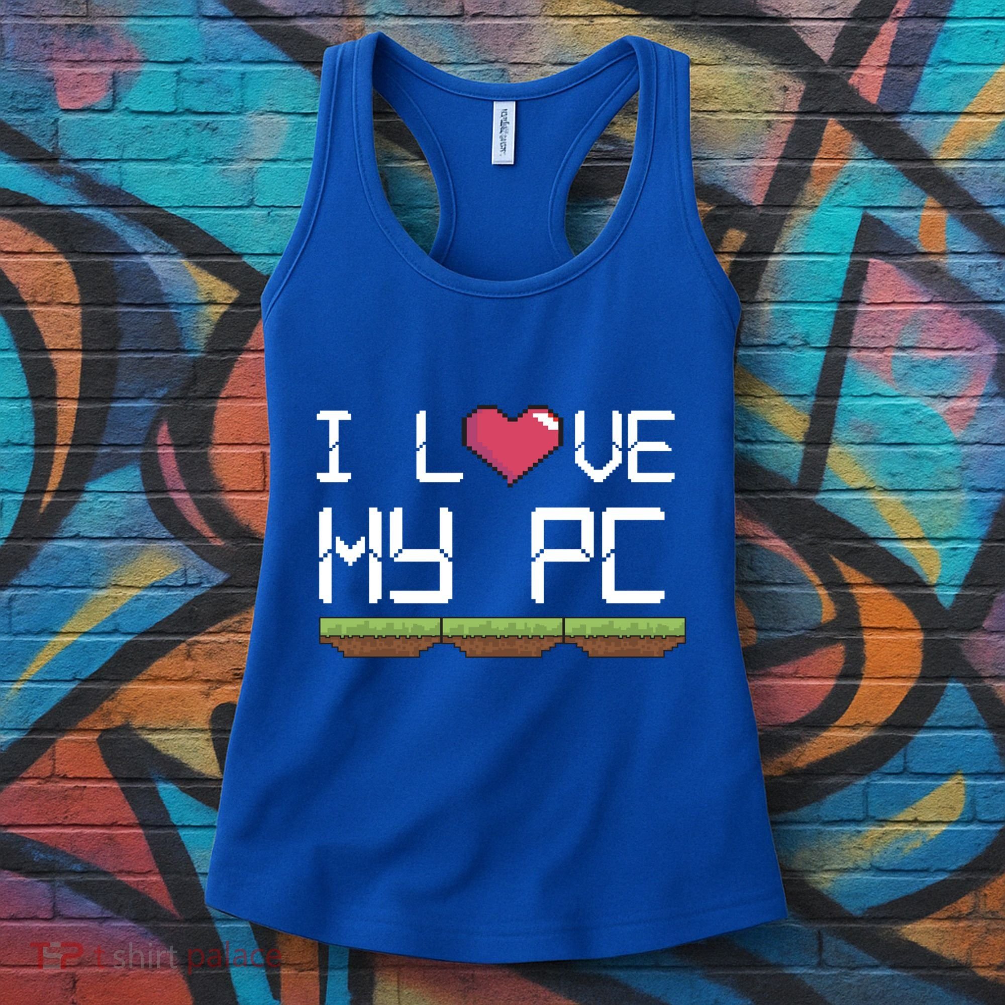 I Love My Pc Gamer Game Playing Computer Play Online Vr Gift Women's Tank Top