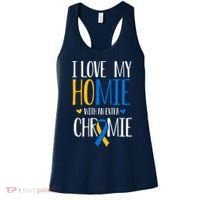I Love My Homie With An Extra Chromie Down Syndrome T21 Women's Tank Top thumb 0