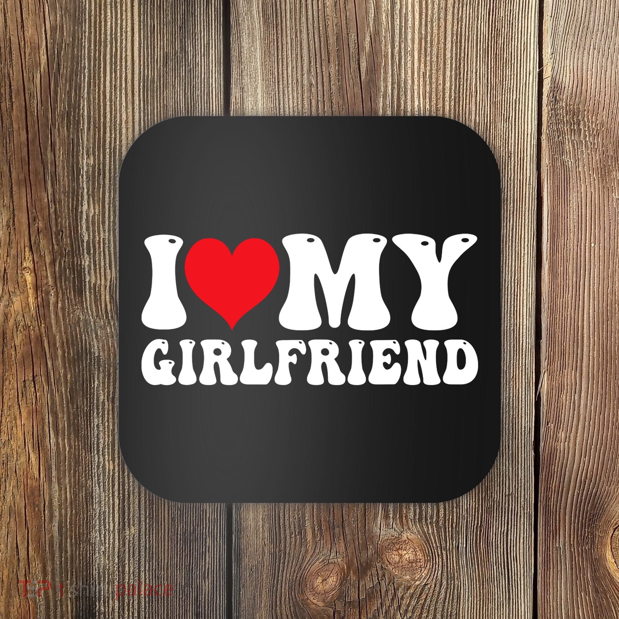 I Love My Girlfriend Heart Boyfriend Couples Coaster