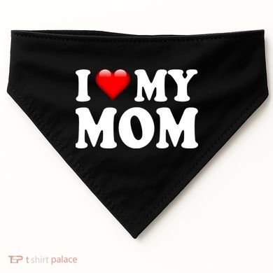 I Love My Mom USA-Made Doggie Bandana