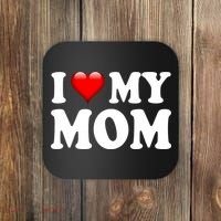 I Love My Mom Coaster thumb 0