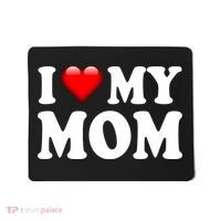I Love My Mom Mousepad thumb 0