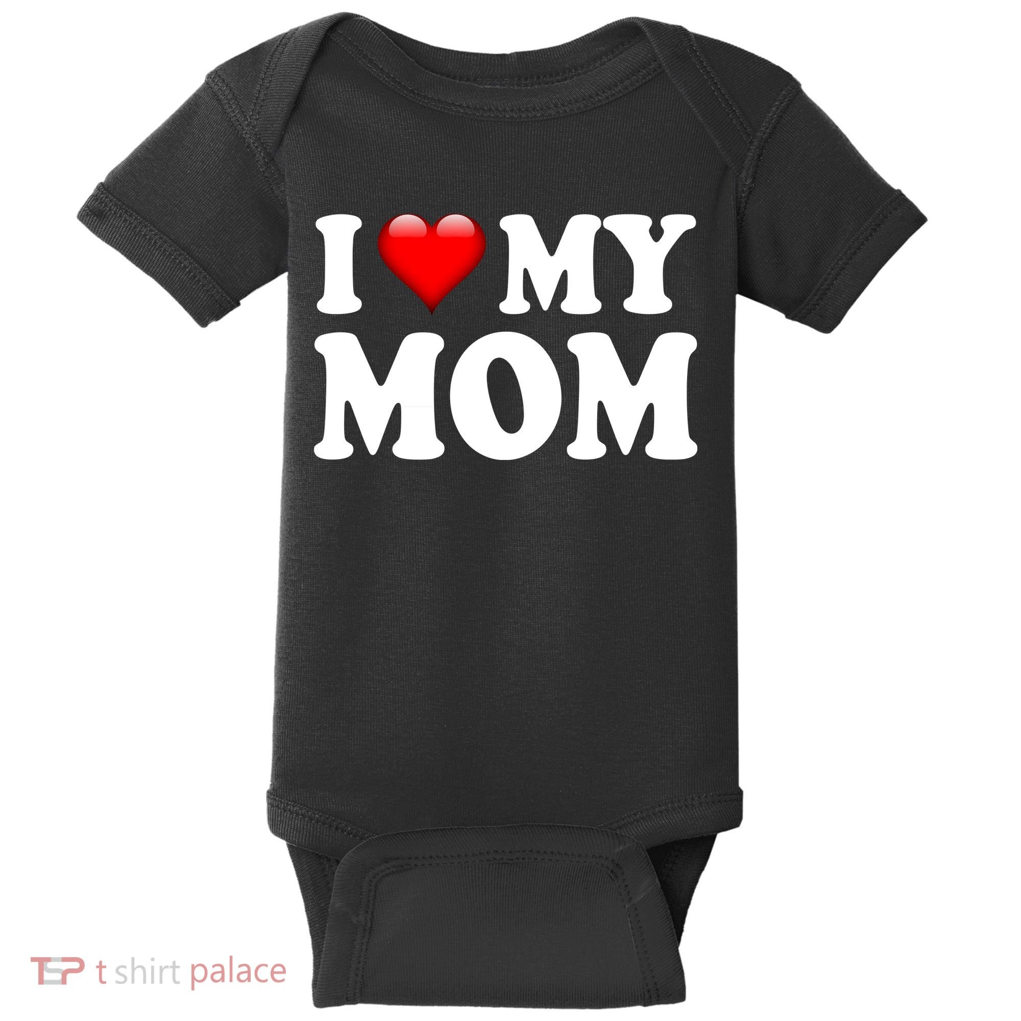 I Love My Mom Baby Bodysuit