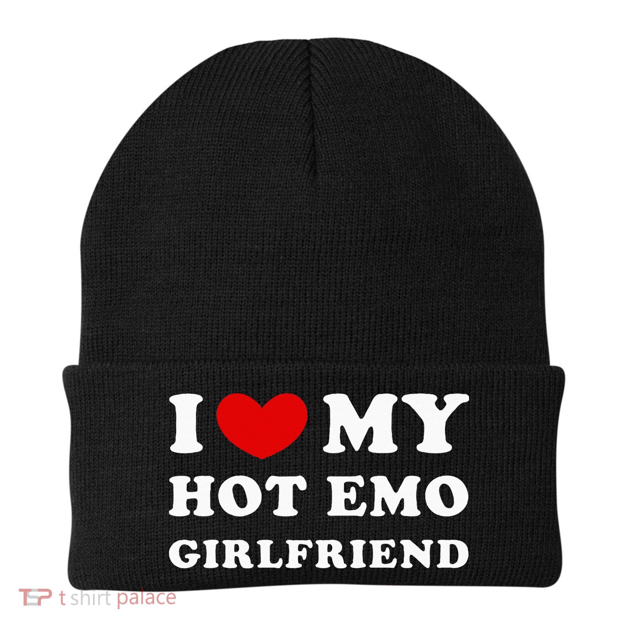 I Love My Hot Emo Girlfriend Beanie